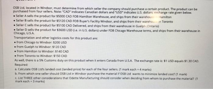 OSB Ltd, located in Windsor, must determine from