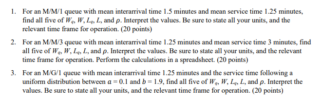 For an M/M/1 queue with mean interarrival time