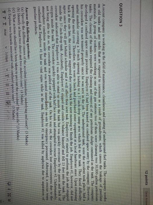 12 points Save Answe QUESTION 3 A recent company