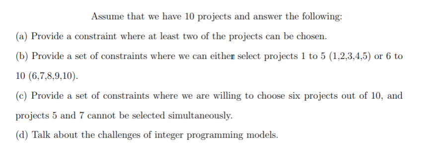 Assume that we have 10 projects and answer the