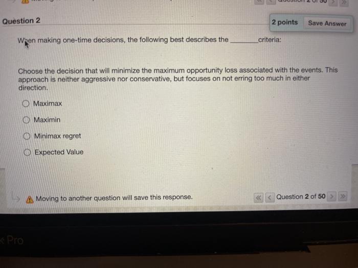 Question 2 2 points Save Answer When making