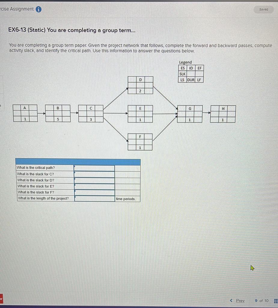 EX6-13 (Static) You are completing a group