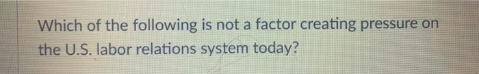 Which of the following is not a factor creating