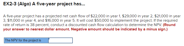 EX2-3 (Algo) A five-year project has... A