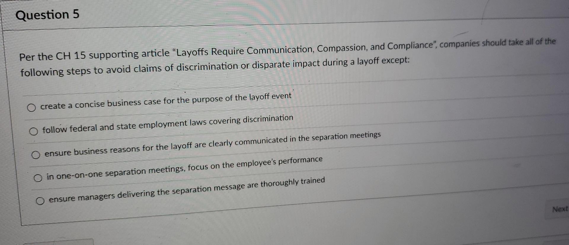 Question 5 Per the CH 15 supporting article