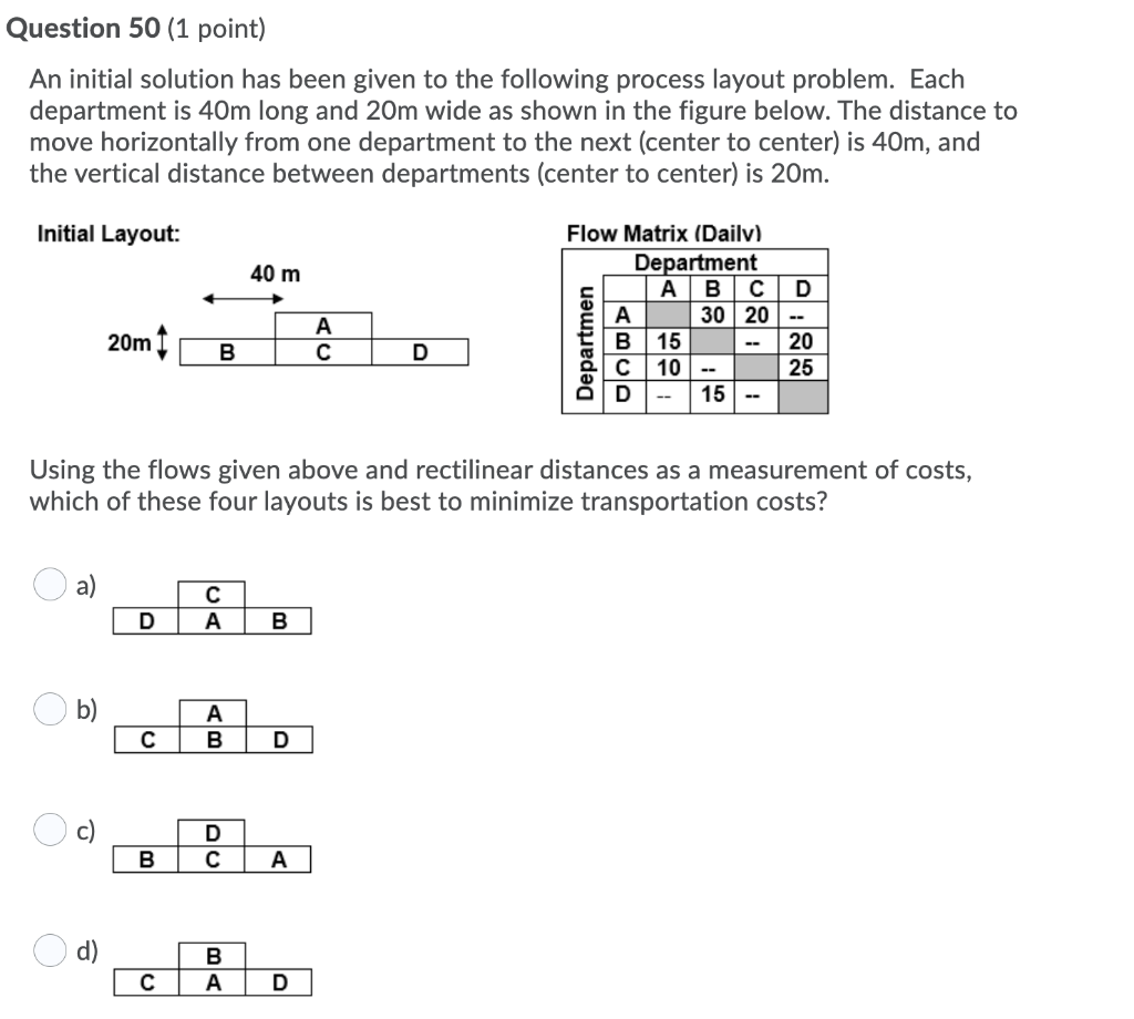 Question 43 (1 point) An assembly line has a