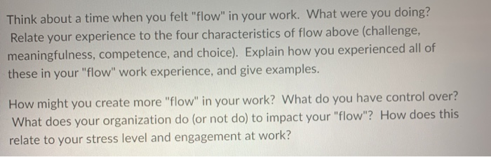 Think about a time when you felt "flow" in your