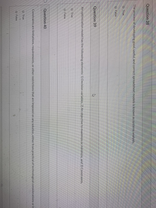 Question 38 The process of developing good,