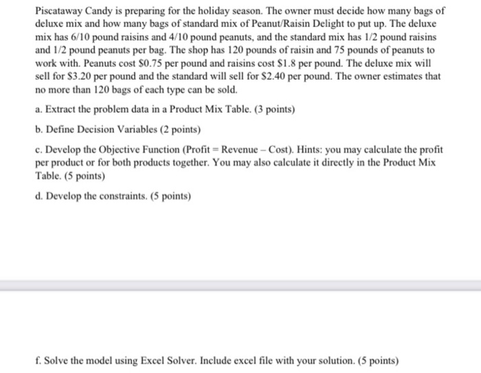 Please solve using solver Piscataway Candy is
