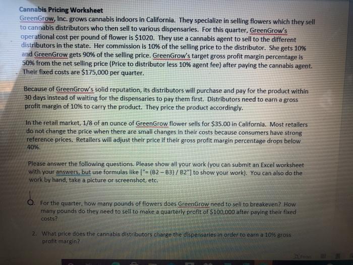 please show work Cannabis Pricing Worksheet