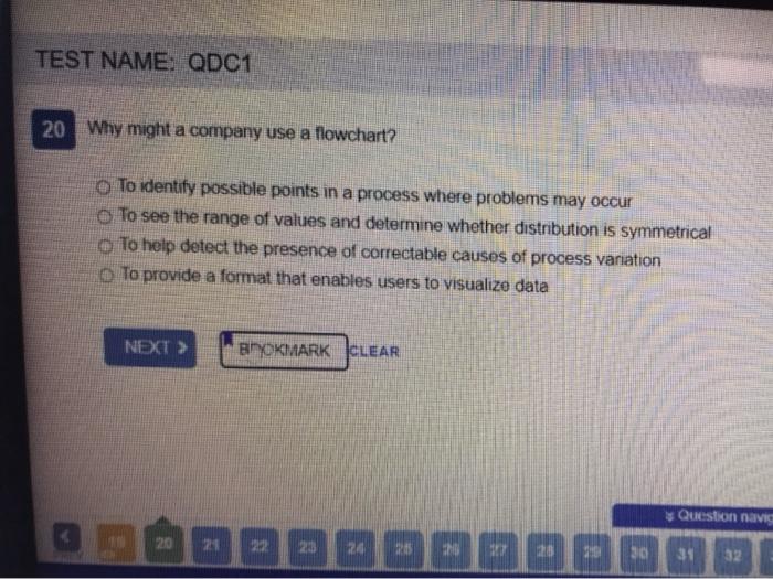 TEST NAME: QDC1 20 Why might a company use a