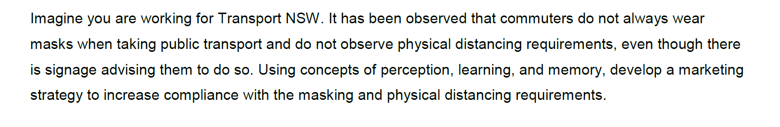 Imagine you are working for Transport NSW. It has
