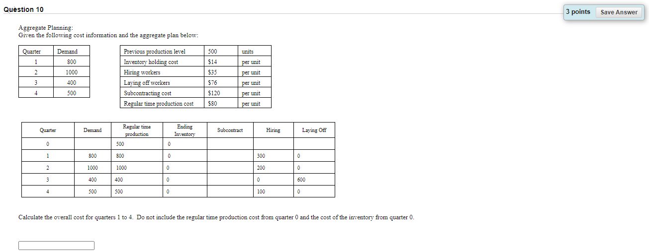Question 10 3 points Save Answer Aggregate
