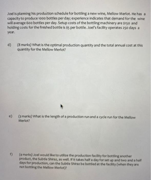 Please answer d,e,f 3. (28 marks) Joel is a local