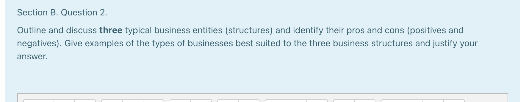Section B. Question 2. Outline and discuss three
