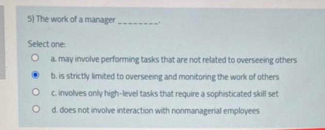 18 14) To identify a problem, a manager out of