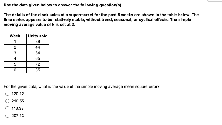 Use the data given below to answer the following