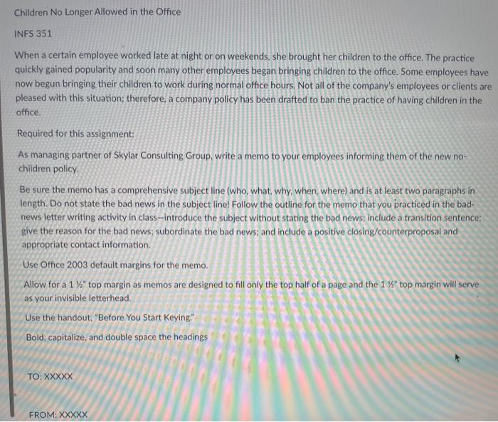 Children No Longer Allowed in the Office INFS 351