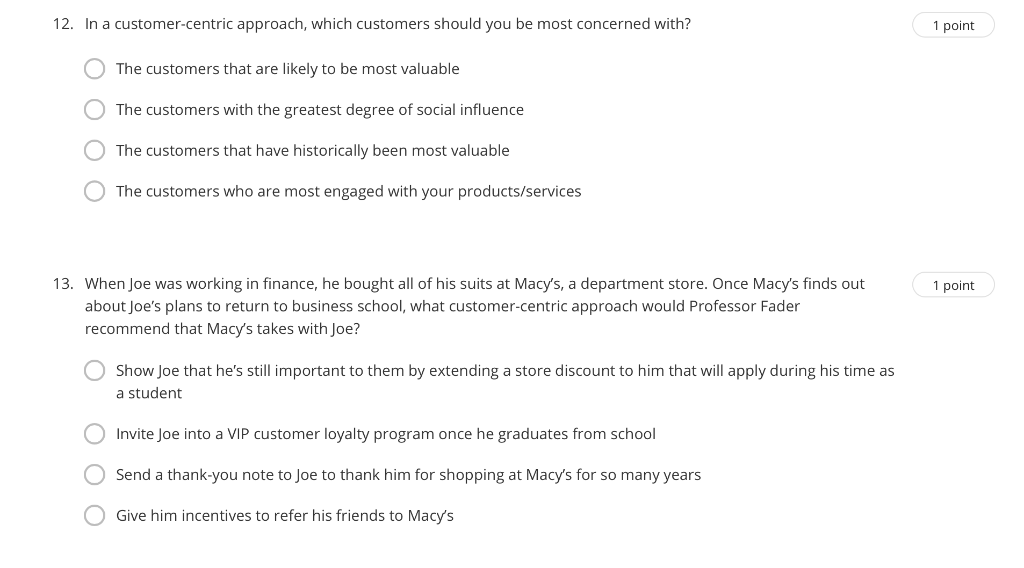 12. In a customer-centric approach, which