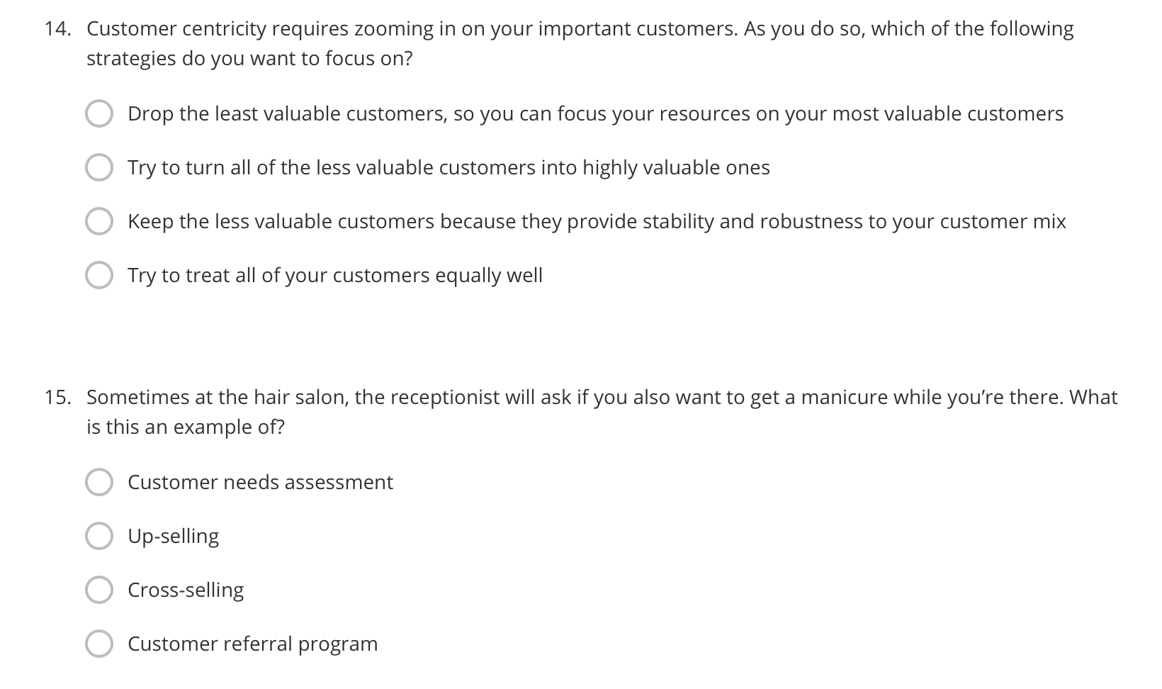 12. In a customer-centric approach, which