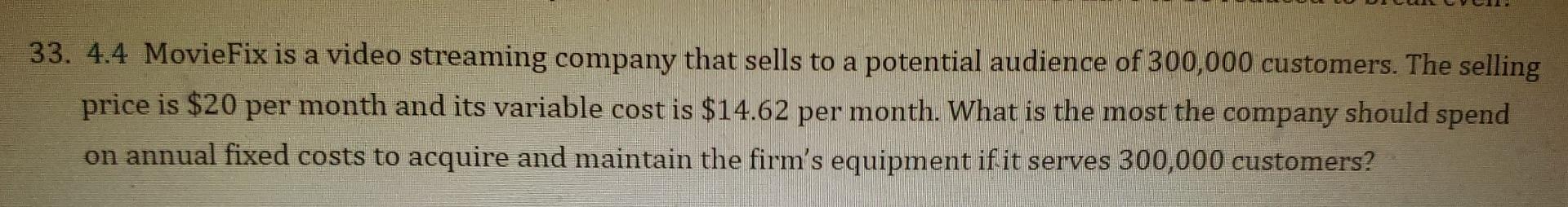 a 33. 4.4 MovieFix is a video streaming company