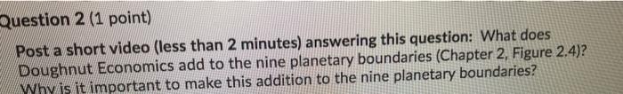 Question 2 (1 point) Post a short video (less