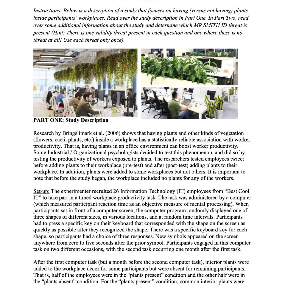 Instructions: Below is a description of a study