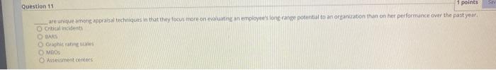 Question 11 1 points are unique among appraisal