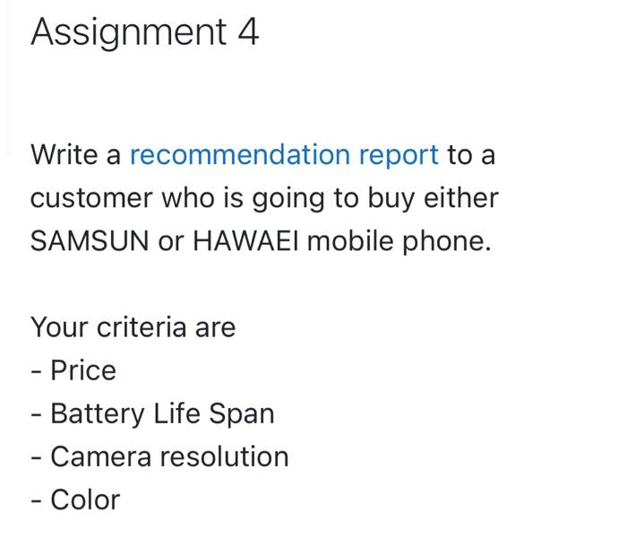 Assignment 4 Write a recommendation report to a