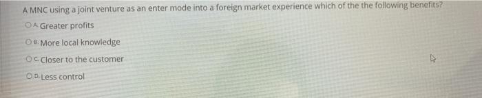 A MNC using a joint venture as an enter mode into