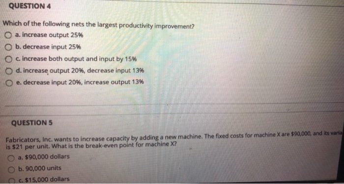answer both! i will rate! QUESTION 4 Which of the