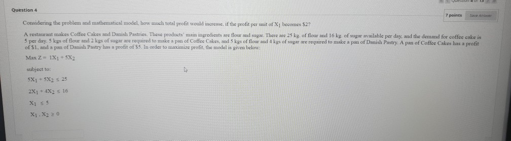 Save A Question 4 points Considering the problem