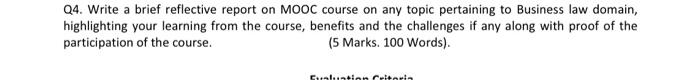 Q4. Write a brief reflective report on MOOC