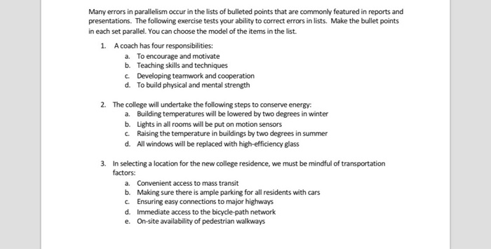 Many errors in parallelism occur in the lists of