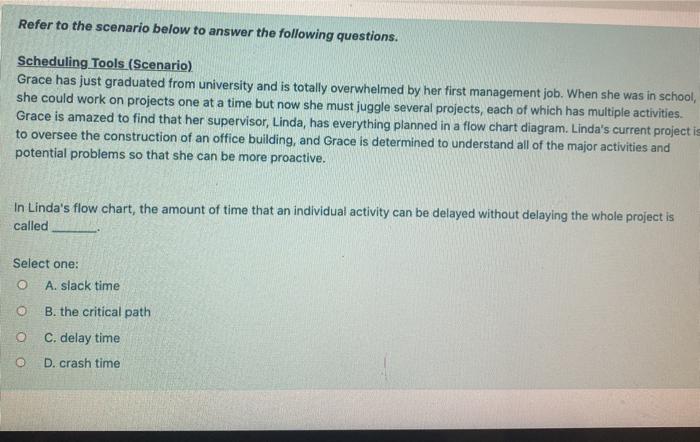 Refer to the scenario below to answer the