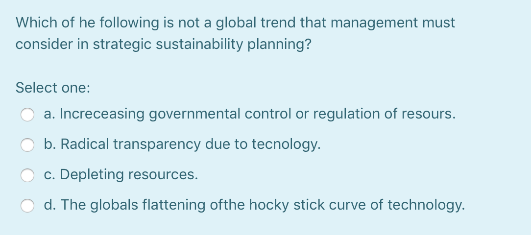 Which of he following is not a global trend that