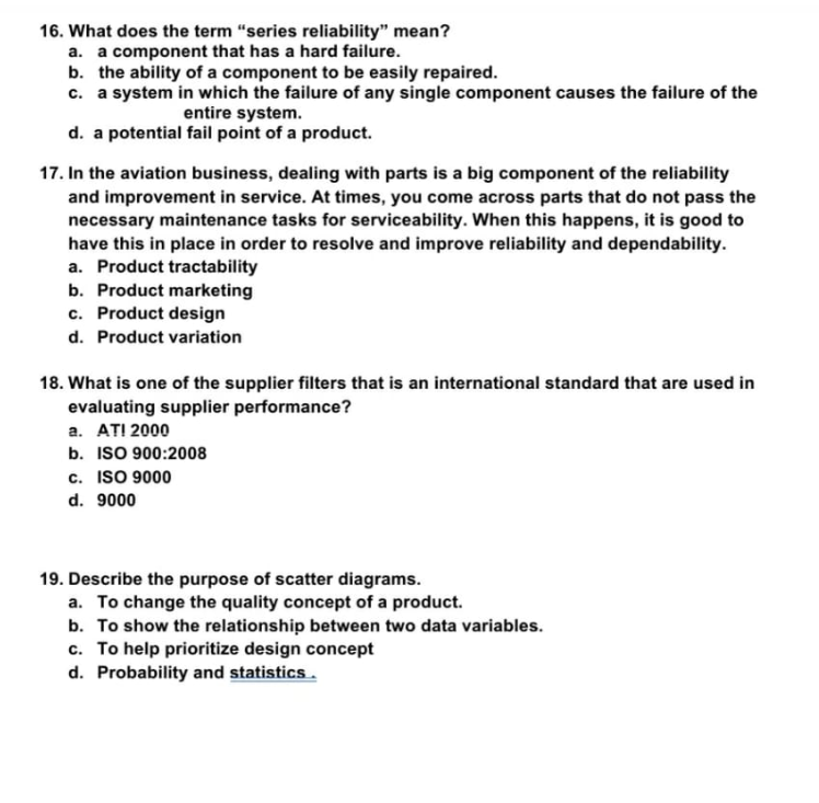 16. What does the term "series reliability" mean?