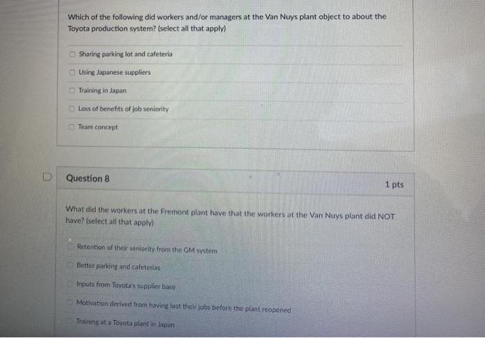 Thank you. Which of the following did workers