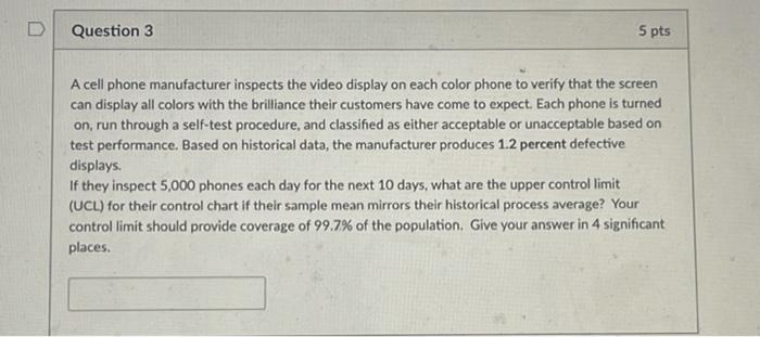 Question 1 5 pts A pizza delivery service wants