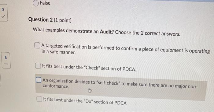 False 3 Question 2 (1 point) What examples