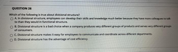 QUESTION 25 Which Of the following is true about