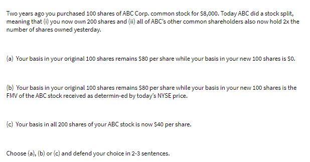Two years ago you purchased 100 shares of ABC