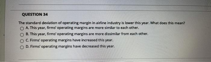 QUESTION 25 Which Of the following is true about