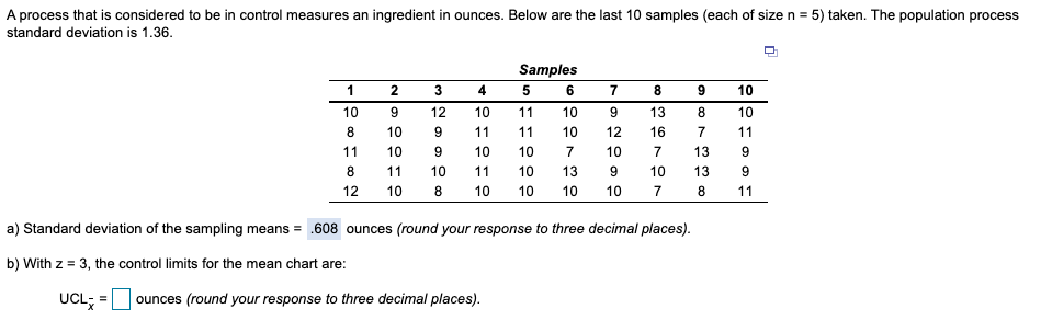 A process that is considered to be in control