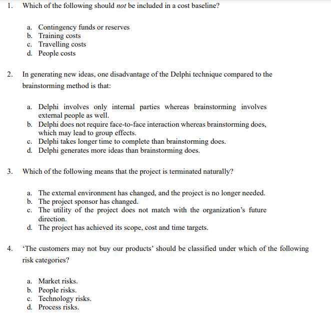 1. Which of the following should not be included