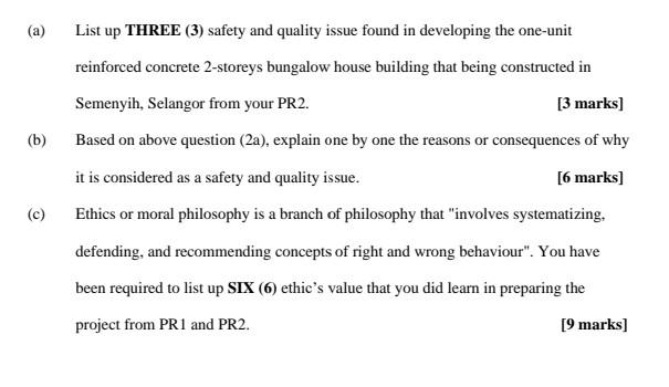 (a) List up THREE (3) safety and quality issue