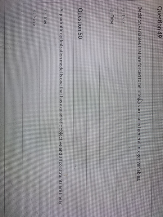 Question 49 Decision variables that are forced to