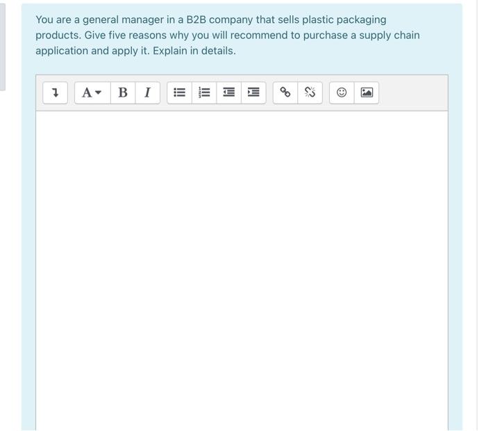 You are a general manager in a B2B company that