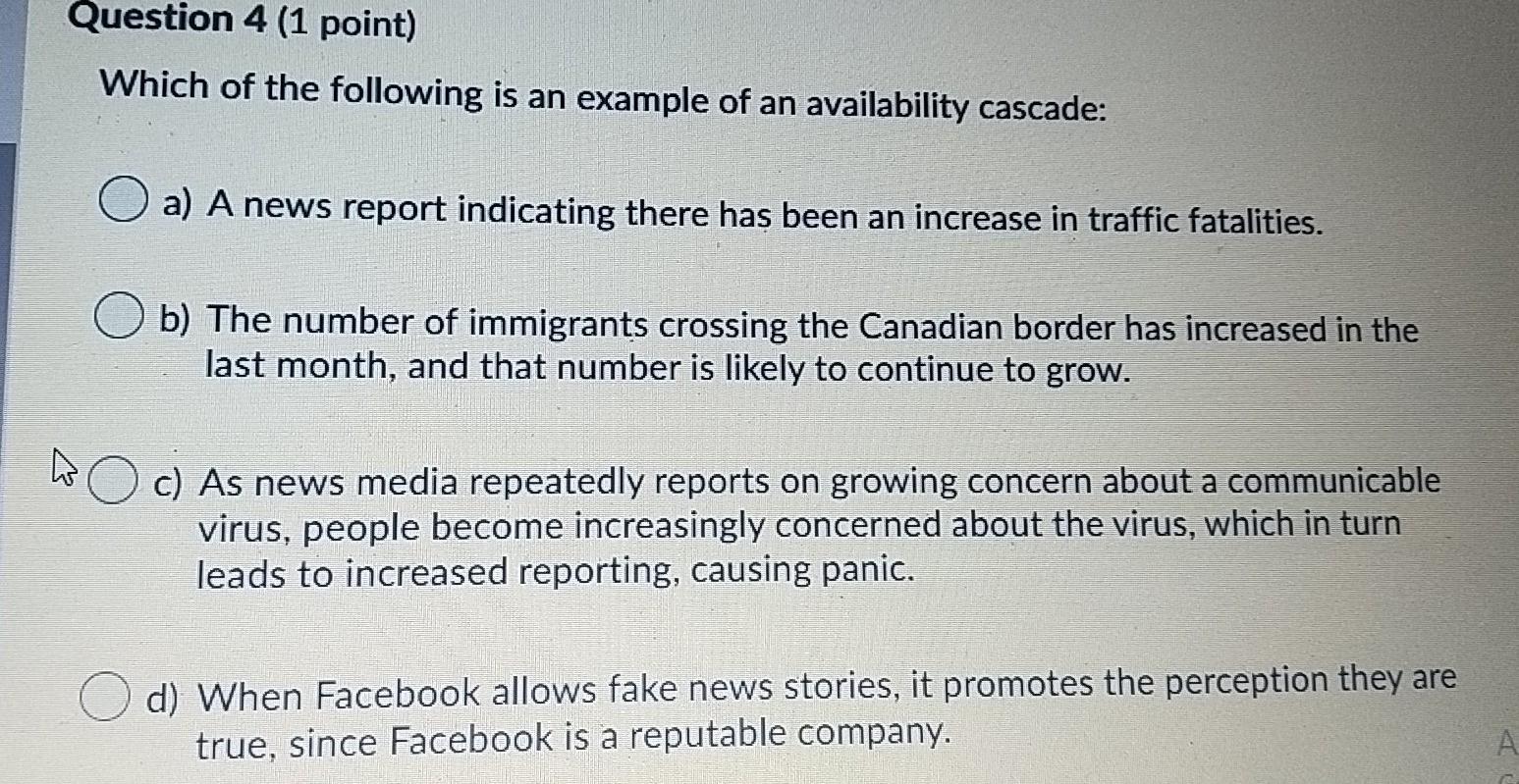 Question 4 (1 point) Which of the following is an