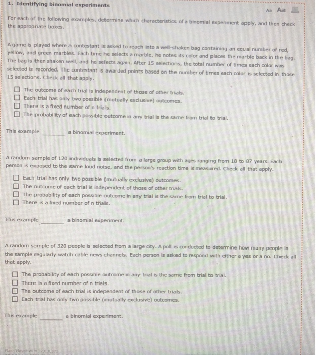 1. Identifying binomial experiments For each of